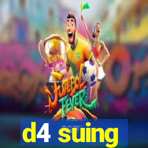 d4 suing